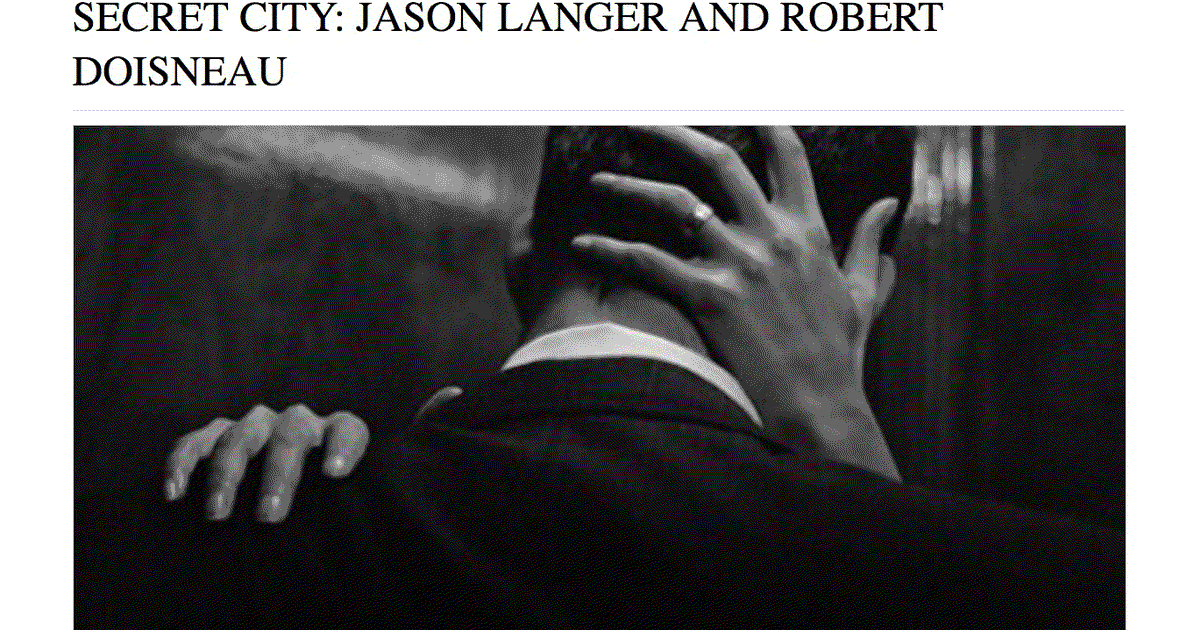 SECRET CITY: JASON LANGER AND ROBERT DOISNEAU | Michael Hoppen Gallery